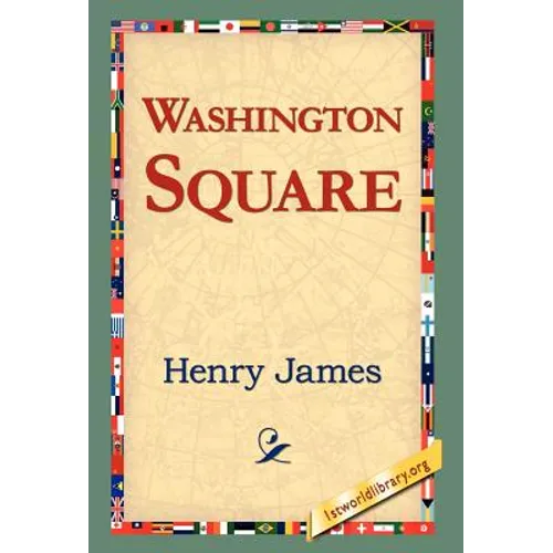 Washington Square - Hardcover