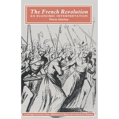 The French Revolution: An Economic Interpretation - Paperback