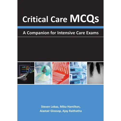 Critical Care McQs: A Companion for Intensive Care Exams - Paperback