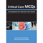 Critical Care McQs: A Companion for Intensive Care Exams - Paperback