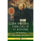 The Spiritual Exercises of St. Ignatius: Or Manresa (Hardcover) - Hardcover