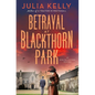 Betrayal at Blackthorn Park: An Evelyne Redfern Mystery - Hardcover