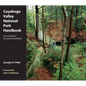 Cuyahoga Valley National Park Handbook: Revised and Updated - Paperback