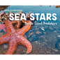 Sea Stars: Pacific Coast Predators: Pacific Coast Predators - Library Binding