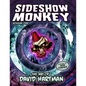 SIDESHOW MONKEY - The art of David Hartman - Paperback