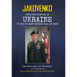 Jakovenko: From the Steppes of Ukraine to the US Army Ranger Hall of Fame - Hardcover