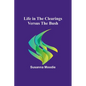 Life in the Clearings versus the Bush - Paperback