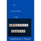 A Guide to Prostate Cancer - Paperback