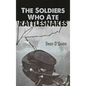 The Soldiers Who Ate Rattlesnakes - Hardcover