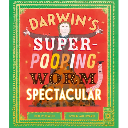 Darwin's Super-Pooping Worm Spectacular - Hardcover