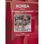 Korea North Business Law Handbook Volume 1 Strategic and Basic Laws - Paperback