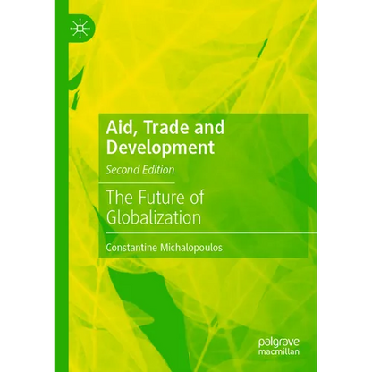 Aid, Trade and Development: The Future of Globalization - Paperback