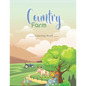 country farm coloring book: An Adult Coloring Book with Charming Country Life, Playful Animals, Beautiful Flowers, and Nature Scenes for Relaxatio - Paperback