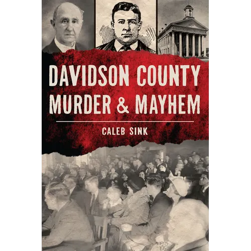 Davidson County Murder & Mayhem - Paperback