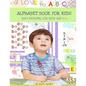 Alphabet book: Easy reading for kids Aged 4 - 6 - Paperback
