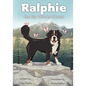 Ralphie the Big Hearted Berner - Paperback