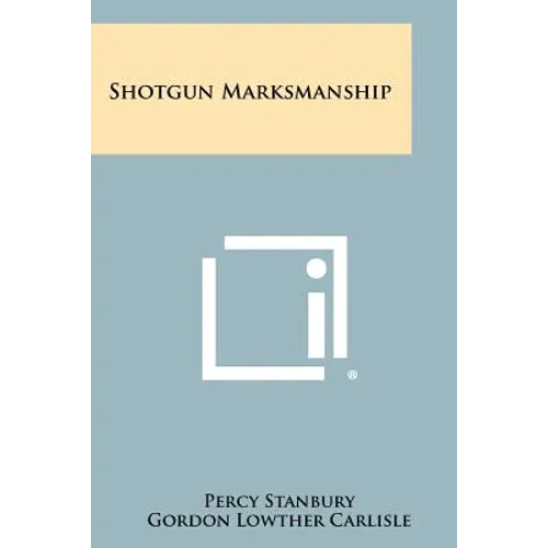Shotgun Marksmanship - Paperback