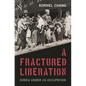 A Fractured Liberation: Korea Under Us Occupation - Hardcover