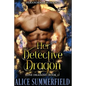 Her Detective Dragon: A Paranormal Romance - Paperback