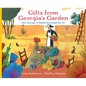 Gifts from Georgia's Garden: How Georgia O'Keeffe Nourished Her Art - Hardcover