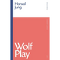 Wolf Play - Paperback
