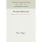 Woeful Afflictions - Hardcover