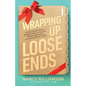 Wrapping Up Loose Ends: 8 Simple Action S - Paperback