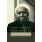 Remnants: A Memoir of Spirit, Activism, and Mothering - Paperback