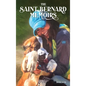 The Saint Bernard Memoirs - Hardcover