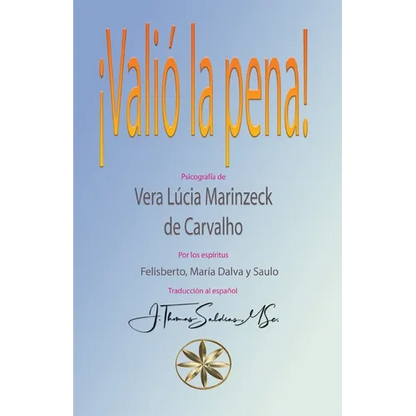 ¡Valió la Pena! - Paperback