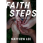 Faith Steps: The Psalm 82:3 Mission Story - Hardcover