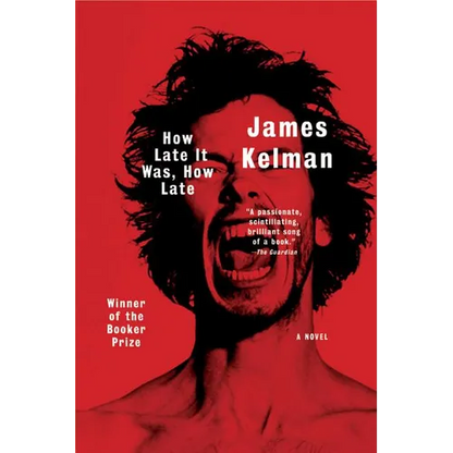How Late It Was, How Late - Paperback
