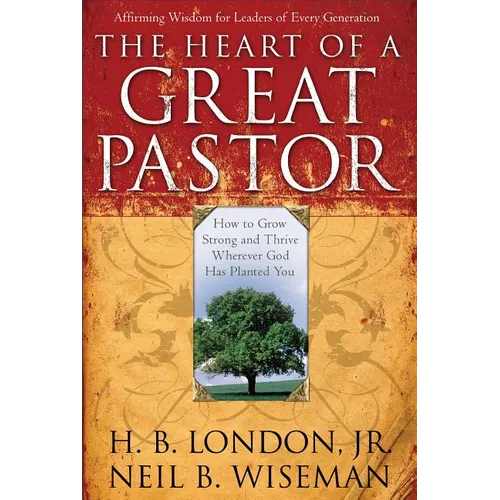 Heart of a Great Pastor - Paperback