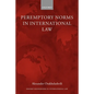 Peremptory Norms in International Law Oxford Monographs in International Law - Paperback