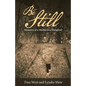 Be Still: Memoirs of a Motherless Daughter - Paperback