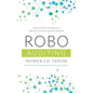 Robo-Auditing: Using Artificial Intelligence to Optimize Corporate Finance Processes - Paperback
