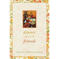 Dinner with Friends - Paperback