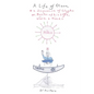 A Life of Olson: & a Sequence of Glyphs on Points of his life, work, and times - Paperback