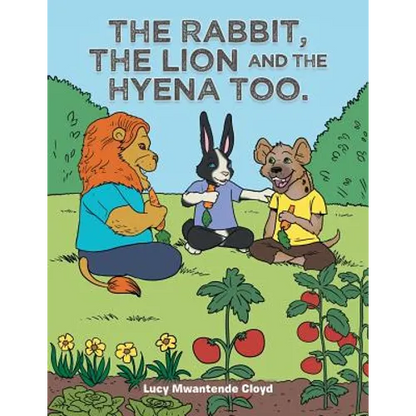 The Rabbit, the Lion and the Hyena Too. - Paperback