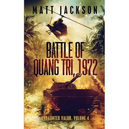 Battle of Quang Tri 1972 - Paperback