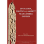 Divination, Politics, and Ancient Near Eastern Empires - Paperback