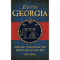 Eerie Georgia: Chilling Tales from the Mountains to the Sea - Hardcover