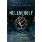 Melancholy: Book Two of the Cure (Omnibus Edition) - Paperback