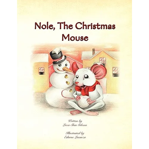 Nole, the Christmas Mouse - Paperback