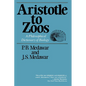 Aristotle to Zoos: A Philosophical Dictionary of Biology - Paperback