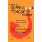 A Book of Super Cool Tongue Twisters - Paperback