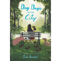 Dog Days in the City - Paperback