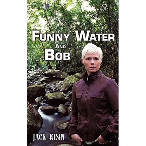 Funny Water and Bob - Paperback