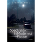Spectrality in Modernist Fiction - Hardcover