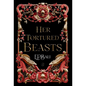 Her Tortured Beasts - Hardcover